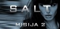 SALT - MISIJA 2