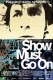 101 dan | The show must go on, (2010)