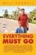 Everything must go | Everything must go, (2011)