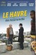 Le Havre | Le Havre, (2011)