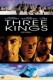 Tri Kralja | Three Kings, (1999)