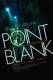 Point blank | À bout portant, (2010)