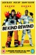 Molim te premotaj | Be Kind Rewind, (2008)