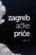 Zagrebačke priče vol. 2 | Zagreb Stories Vol. 2, (2012)