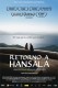 Povratak u Hansalu | Retorno a Hansala, (2009)