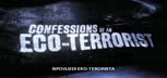 Ispovijest eko terorista / Trailer