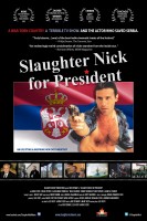 Slaughtera Nicka za Predsjednika