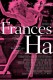 Frances Ha | Frances Ha, (2012)