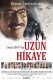 Duga priča | Uzun Hikaye, (2012)