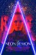 Neonski demon | The Neon Demon, (2016)