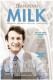 Milk | Milk, (2008)