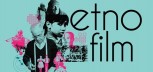Pet sjajnih filmova koje morate pogledati na 4. ETNOFilm festivalu
