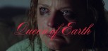 Queen of Earth (2015) - Potentan i intrigantan film na korak do klasika