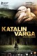 Katalin Varga | Katalin Varga, (2009)