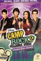 Camp Rock 2: Posljednja svirka