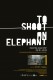 Ubiti slona | To Shoot an Elephant, (2010)