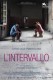 Međuprostor | L'Intervallo, (2012)