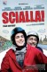 Budi vedar! | Scialla!, (2011)