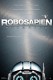 Robosapien Cody | Robosapien: Rebooted, (2013)