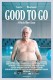 Sretan do kraja | Good to Go / Srecen za umret, (2013)