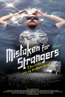 Mistaken for strangers