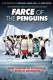 Pingvinski posli | Farce of the Penguins, (2007)