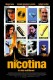 Nikotina - život bez filtra | Nicotina, (2003)