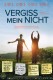 Ne zaboravi me | Vergiss mein nicht / Forget me not, (2013)