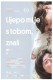 Lijepo mi je s tobom, znaš | Lijepo mi je s tobom, znaš, (2014)