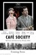 Cafe Society | Cafe Society, (2016)