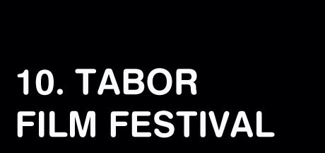 10. Tabor Film festival otvorio natječaj za prijavu filmova 10. Tabor Film festival otvorio natječaj za prijavu filmova