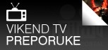 Vikend TV preporuke  -13.01 - 15.01.2012.